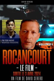 Rocancourt, le film