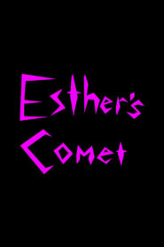 Esther’s Comet