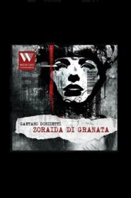 Zoraida di Granata – Wexford Festival Opera