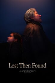 Lost Then Found