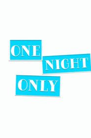 One Night Only