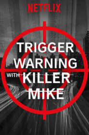 Trigger Warning with Killer Mike