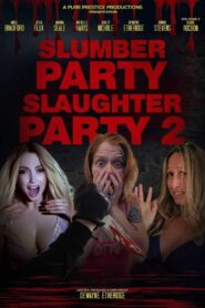 Slumber Party Slaughter Party 2