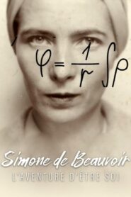 Beauvoir, l’aventure d’être soi