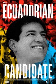 The Ecuadorian Candidate