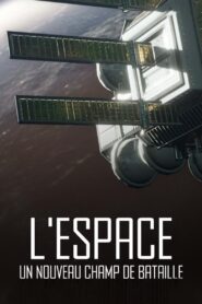 L’espace, un nouveau champ de bataille