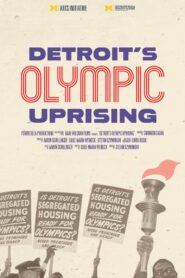 Detroit’s Olympic Uprising