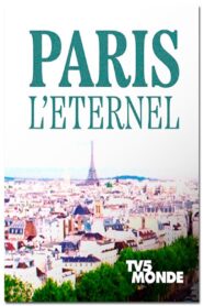 PARIS L’ETERNEL