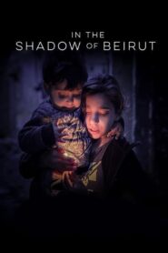 In the Shadow of Beirut