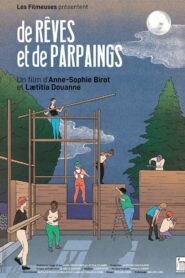 De rêves et de parpaings