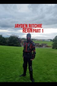 Jayden Ritchie: Reign Part 1