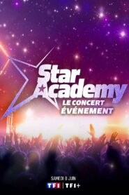 Star Academy – Le concert évènement