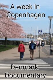 Denmark Documentary – A Week In Copenhagen