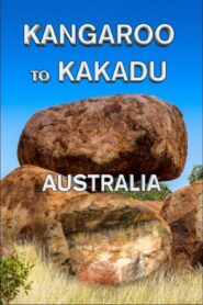 Kangaroo to Kakadu: Australia