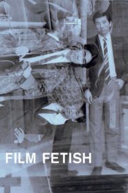 Film Fetish