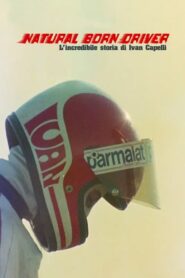 Natural Born Driver – L’incredibile storia di Ivan Capelli