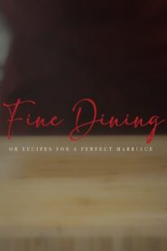 Fine Dining (or recipes for a perfect marriage)