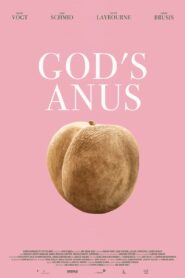 God’s Anus