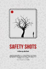 Safety Shots