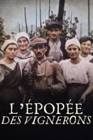 L’épopée des vignerons