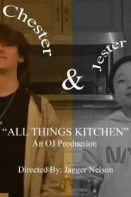 Jester and Chester’s “All Things Kitchen”