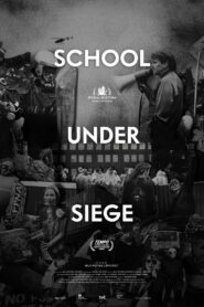 School Under Siege