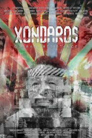 Xondaros – Guarani Resistance