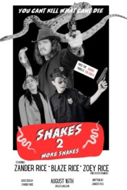 Snakes 2: More Snakes