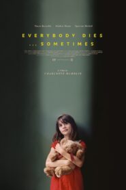 Everybody Dies… Sometimes