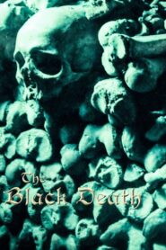 The Black Death: A Plague Upon the World