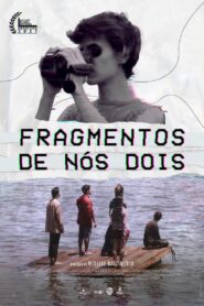 Fragmentos de Nós Dois