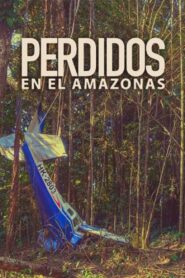 Perdidos en el Amazonas