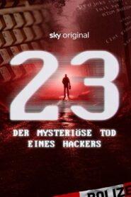 23 – Der mysteriöse Tod eines Hackers