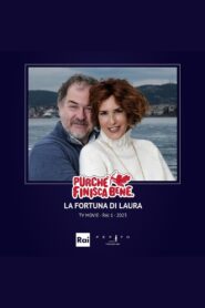 Purchè finisca bene – La fortuna di Laura