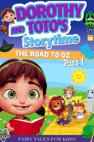 Dorothy And Toto’s Storytime: The Road To Oz Part 1