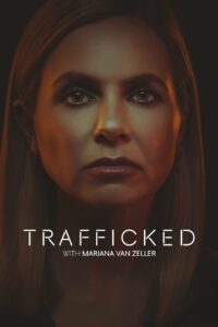 Trafficked with Mariana van Zeller