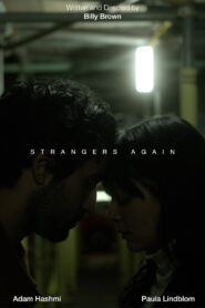 Strangers again