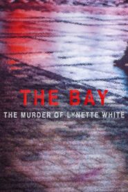 The Bay: The Murder of Lynette White