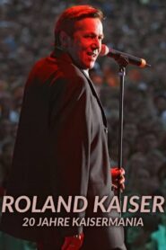 Roland Kaiser – 20 Jahre Kaisermania