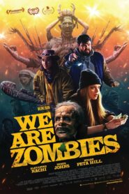 We Are Zombies