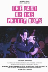 The Last of the Pretty Boys