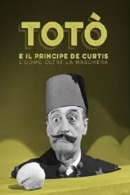 Totò e il Principe De Curtis. L’uomo oltre la maschera