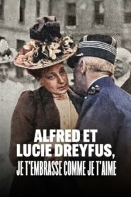 Alfred and Lucie Dreyfus, with Kiss as Deep as My Love