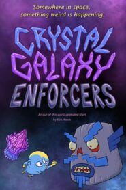 Crystal Galaxy Enforcers