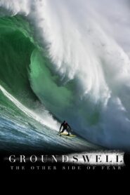 Ground Swell: The Other Side of Fear