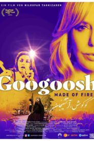 Googoosh: Made of Fire