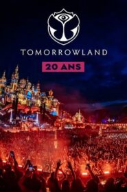 Tomorrowland : 20 ans d’émotions