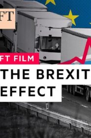 The Brexit Effect: How Leaving The EU Hit The UK