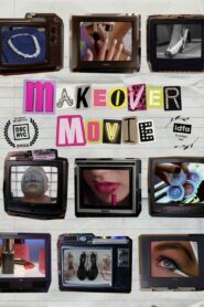 Makeover Movie