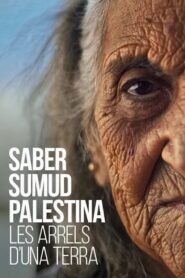 Saber Sumud Palestina: Les arrels d’una terra